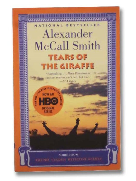 Tears of the Giraffe (The No. 1 Ladies' Detective Agency, Book 2)