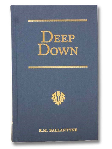 Deep Down: A Tale of the Cornish Mines