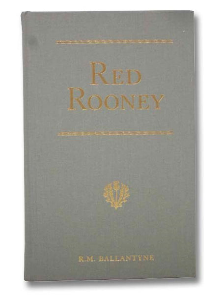 Red Rooney; or, The Last of the Crew