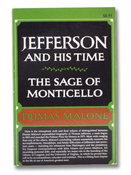 The Sage of Monticello (Jefferson and His Time, Volume Six)