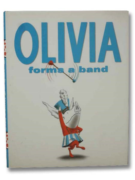 Olivia Forms a Band