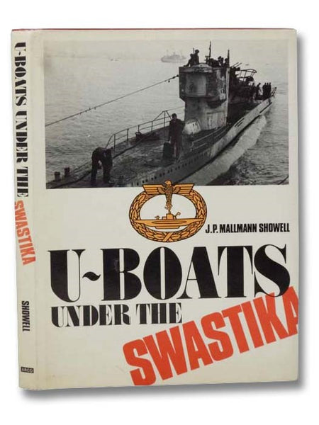 U-Boats Under the Swastika: An Introduction to German Submarines, 1935-1945