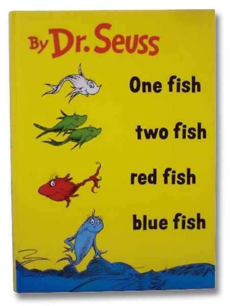 One Fish Two Fish Red Fish Blue Fish