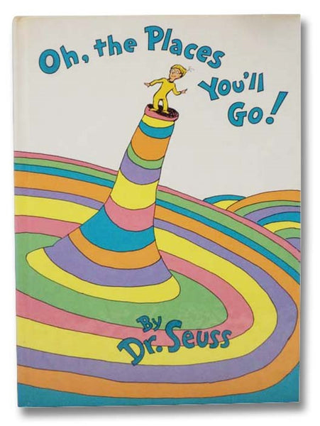 Oh, the Places You'll Go!