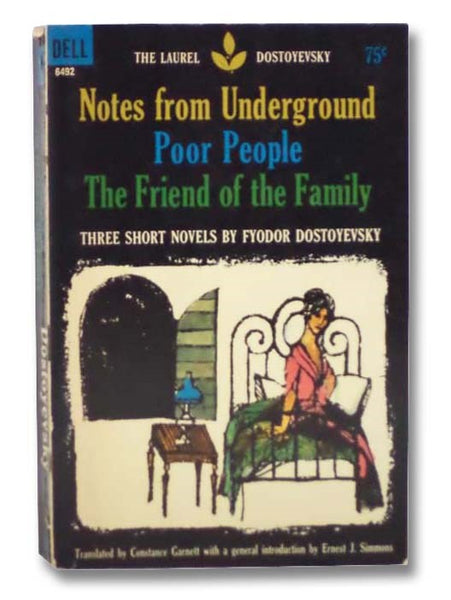 Three Short Novels: Notes from Underground; Poor People; The Friend of the Family