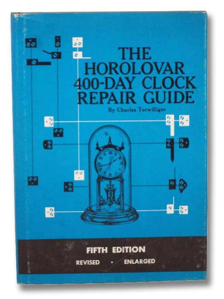The Horolovar 400-Day Clock Repair Guide