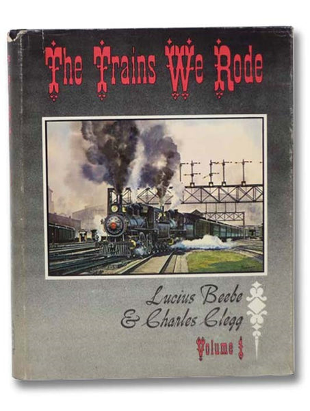 The Trains We Rode: Alton--New York Central (Volume I)