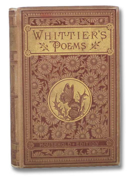 The Complete Poetical Works of John Greenleaf Whittier (Household Edition)