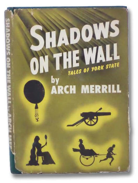 Shadows on the Wall: Tales of York State