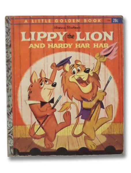 Hanna-Barbera Lippy the Lion and Hardy Har Har (A Little Golden Book)