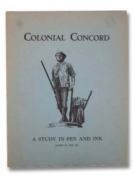 Colonial Concord: A Study in Pen and Ink