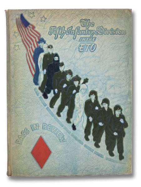 The Fifth Infantry Division in the ETO [5th, European Theater of Operations]