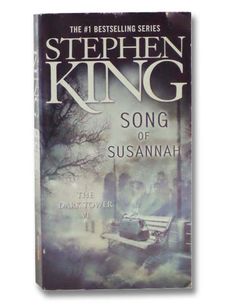 Song of Susannah (The Dark Tower Series Book VI [6])