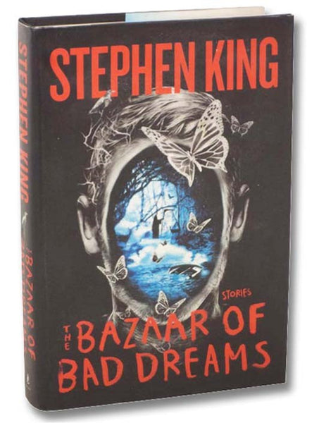 The Bazaar of Bad Dreams: Stories