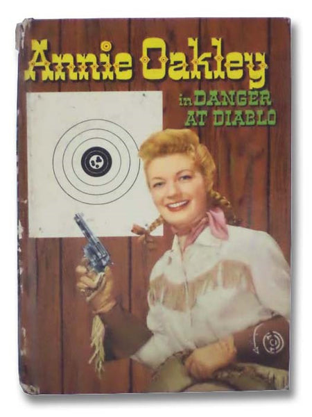 Annie Oakley in Danger at Diablo (Whitman 1540:49)