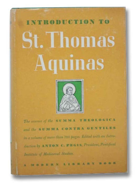 Introduction to Saint Thomas Aquinas (The Modern Library of the World's Best Books, ML 259)