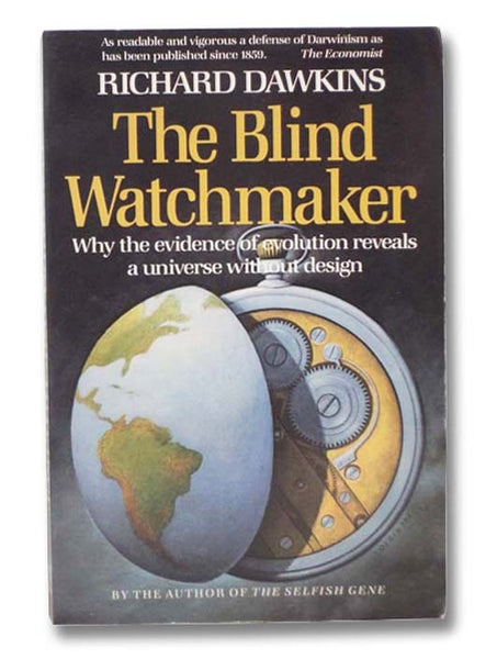 The Blind Watchmaker: Why the Evidence of Evolution Reveals a Universe without Design