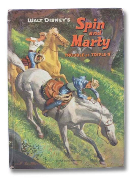 Walt Disney's Spin and Marty: Trouble at Triple-R (Whitman 1577)