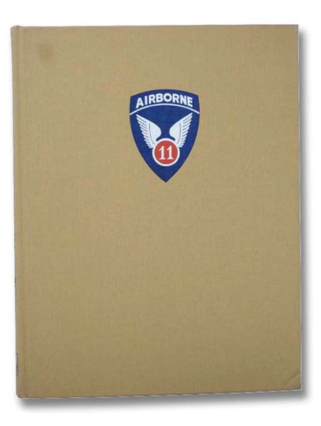 The Angels: A History of the 11th Airborne Division, 1943-1946 (Twentieth in the Airborne Series) [Eleventh]