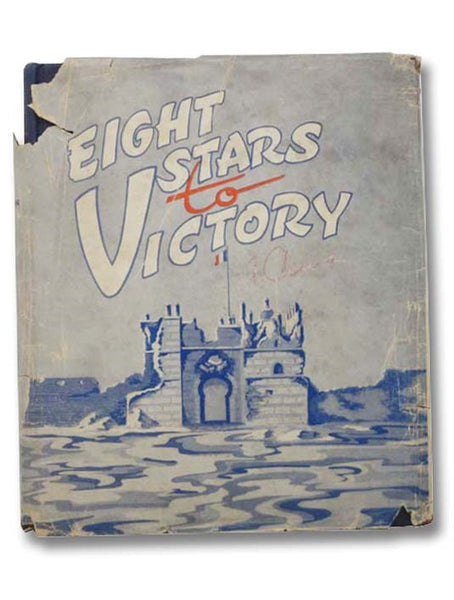 Eight Stars to Victory: A History of the Veteran Ninth U.S. Infantry Division [9th]