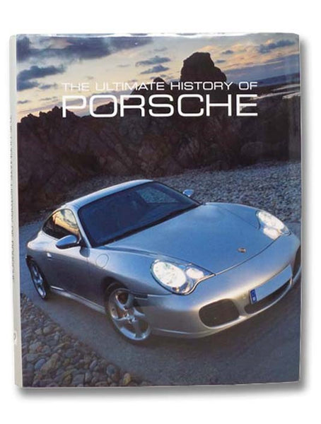 The Ultimate History of Porsche