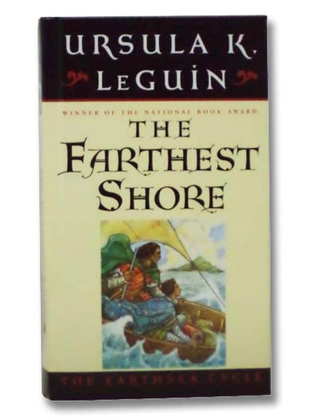 The Farthest Shore (The Second Book of Earthsea)