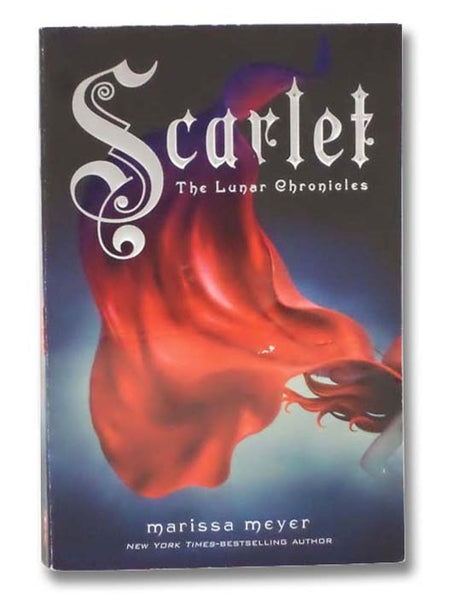 Scarlet (The Lunar Chronicles No. 2)