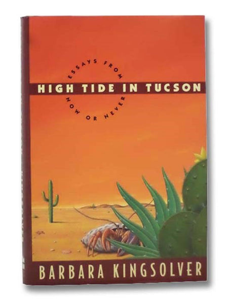 High Tide in Tucson: Essays from Now or Never