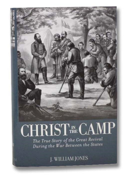 Christ in the Camp, or, Religion in the Confederate Army