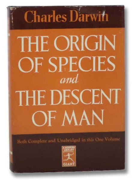 The Origin of Species By Means of Natural Selection, or The Preservation of Favored Races in the Struggle for Life  &  The Descent of Man and Selection in Relation to Sex (The Modern Library of the World's Best Books) (Modern Library Giants G27)
