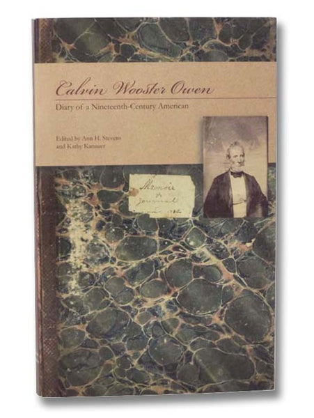 Calvin Wooster Owen: Diary of a Nineteenth-Century American