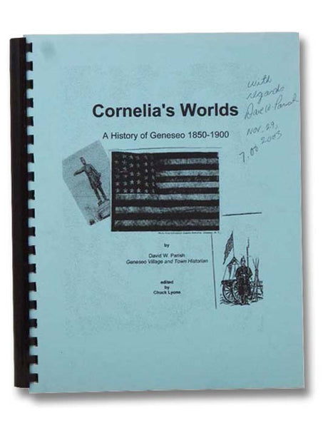 Cornelia's Worlds: A History of Geneseo 1850-1900