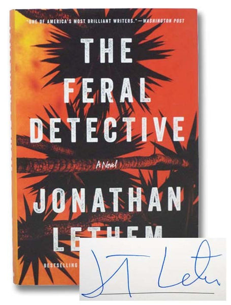 The Feral Detective: A Novel