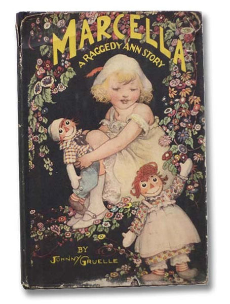 Marcella Stories: A Raggedy Ann Story