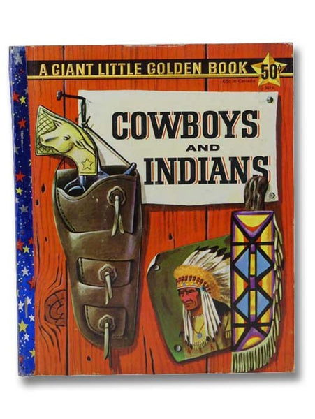 Cowboys and Indians (A Giant Little Golden Book)