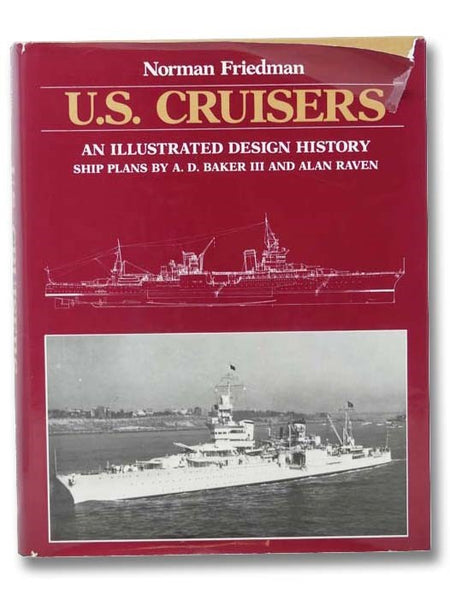 U.S. Cruisers: An Illustrated Design History