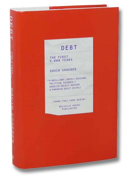 Debt: The First 5,000 Years