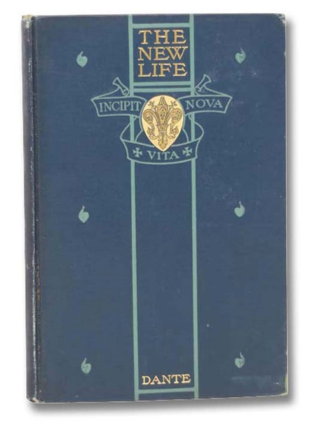The New Life (La Vita Nuova) of Dante Alighieri