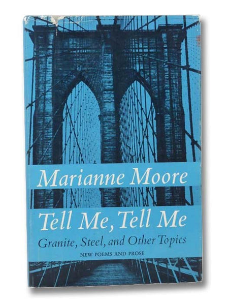 Tell Me, Tell Me: Granite, Steel and Other Topics