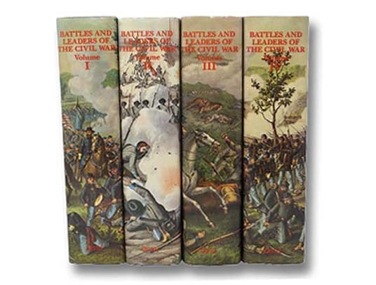 Battles and Leaders of the Civil War: Being for the Most Part Contributions by Union and Confederate Officers. Based upon 'The Century War Series.' in Four Volumes: Opening Battles; The Struggle Intensifies; The Tide Shifts; Retreat with Honor (Grant-Lee…