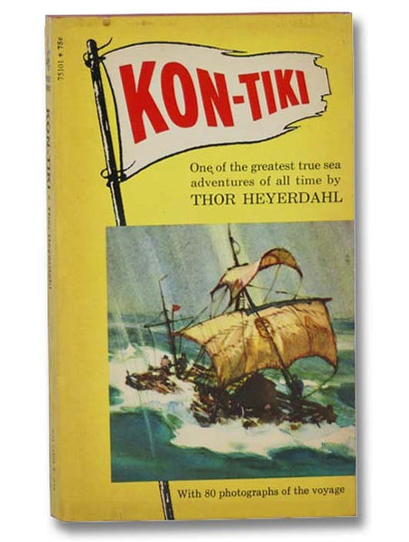 Kon-Tiki: Across the Pacific by Raft