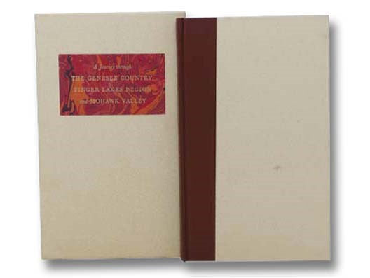 A Journey through the Genesee Country, Finger Lakes Region and Mohawk Valley from Patrick Campbell's Travels in the Interior Inhabited Parts of North America in the Years 1791 and 1792