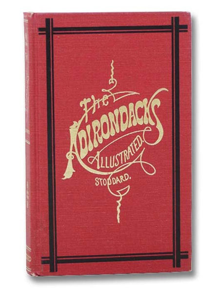 The Adirondacks: Illustrated.