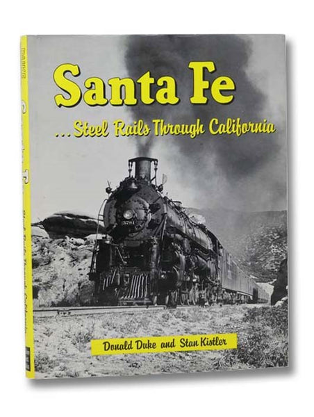 Santa Fe: Steel Rails Through California
