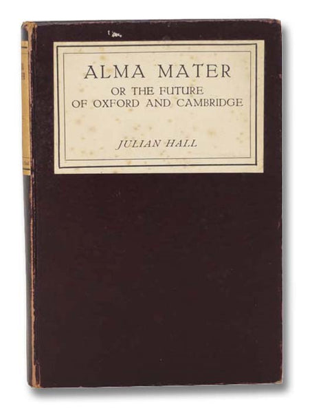 Alma Mater, or the Future of Oxford and Cambridge