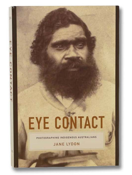 Eye Contact: Photographing Indigenous Australians