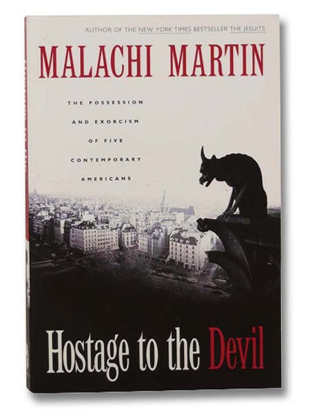 Hostage to the Devil: The Possession and Exorcism of Five Contemporary Americans