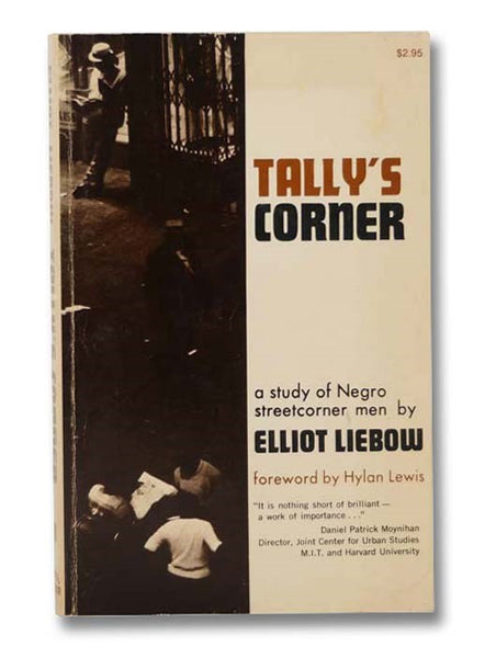 Tally's Corner: A Study of Negro Streetcorner Men