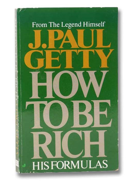 How to Be Rich