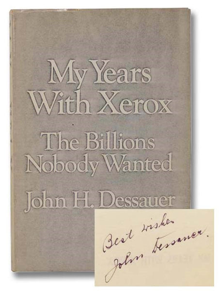 My Years with Xerox: The Billions Nobody Wanted